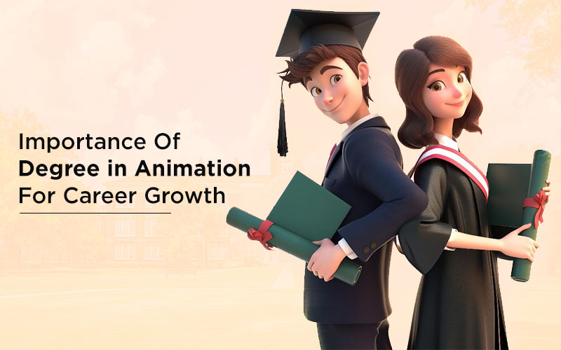 Read more about the article Is A Degree In Animation Necessary For Career Growth?