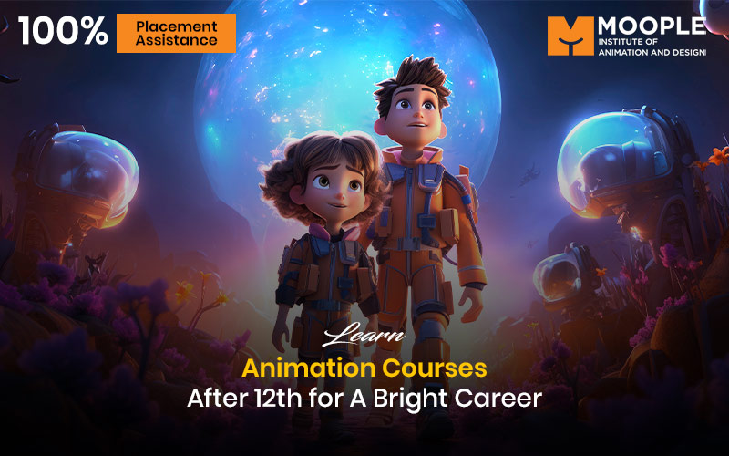 Read more about the article Best Animation Courses After 12th For Aspiring Artists